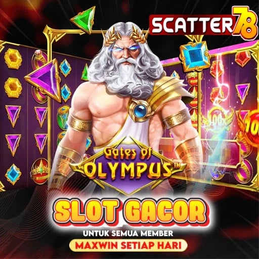 SCATTER78: Slot Gacor Terbaru Situs Slot Online Terpercaya Gampang Menang Maxwin Hari Ini